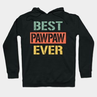 pawpaw best pawpaw ever Hoodie